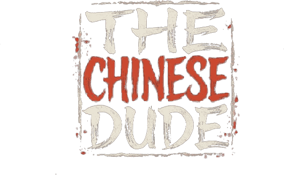 The Chinese Dude